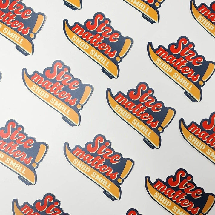 Size Matters Shop Small - vinyl sticker - BUNKHAUS