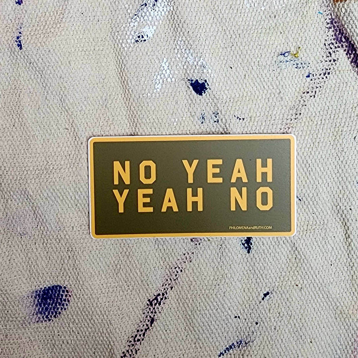 No Yeah Yeah No - vinyl sticker - BUNKHAUS