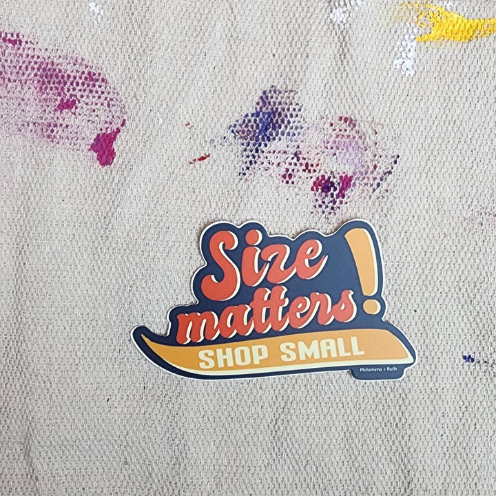 Size Matters Shop Small - vinyl sticker - BUNKHAUS