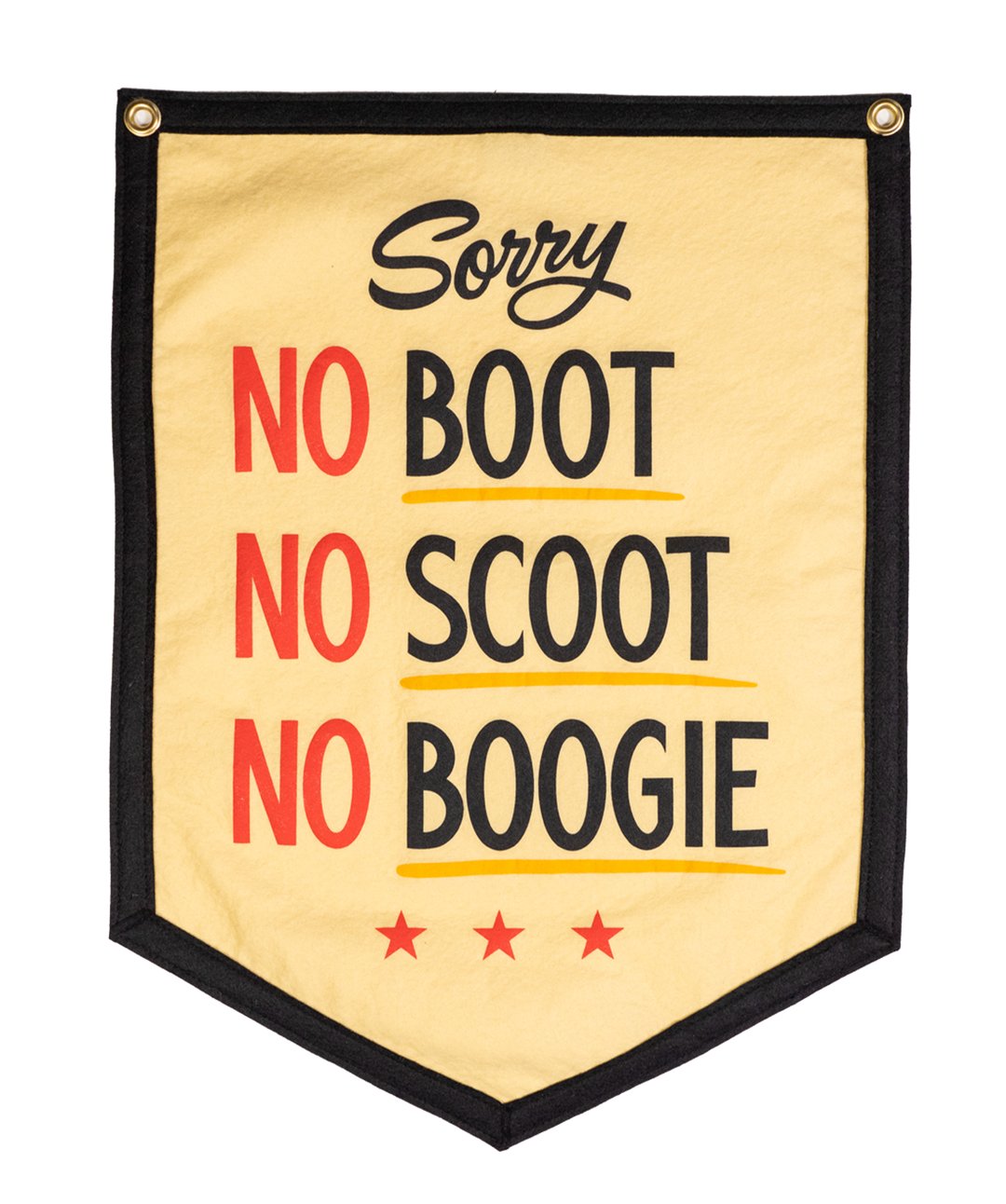 No Boot, No Scoot, No Boogie Camp Flag