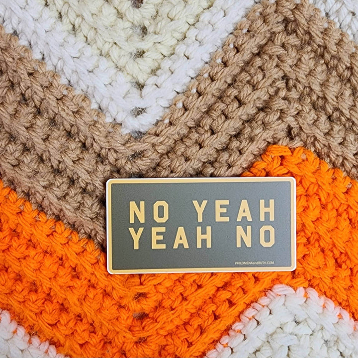 No Yeah Yeah No - vinyl sticker - BUNKHAUS