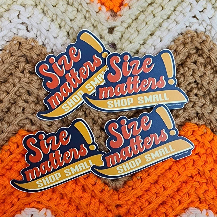 Size Matters Shop Small - vinyl sticker - BUNKHAUS