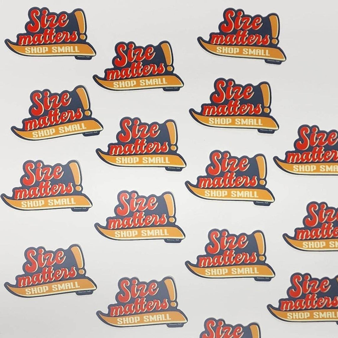 Size Matters Shop Small - vinyl sticker - BUNKHAUS