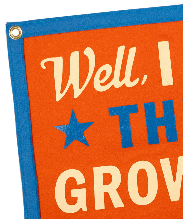 Well, I Guess This Is Growing Up Camp Flag